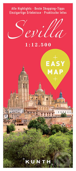 Sevilla Easy Map (Kunth). Kunth, 2019 Sevilla Easy Map (Kunth). Kunth, 2019