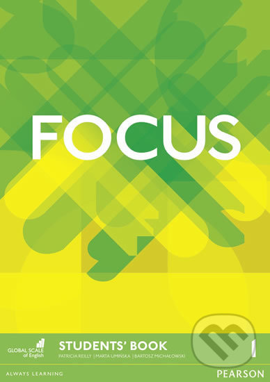 Kniha: Focus BrE 1 Students´ Book (Marta Uminska). Pearson, 2015 Kniha: Focus BrE 1 Students´ Book (Marta Uminska). Pearson, 2015