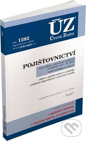 Kniha: ÚZ č. 1282 - Pojišťovnictví, pojištění odpovědnosti z provozu vozidla (Sagit). Sagit, 2018 Kniha: ÚZ č. 1282 - Pojišťovnictví, pojištění odpovědnosti z provozu vozidla (Sagit). Sagit, 2018