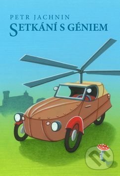 Kniha: Setkání s géniem (Petr Jachnin). BVD, 2016 Kniha: Setkání s géniem (Petr Jachnin). BVD, 2016