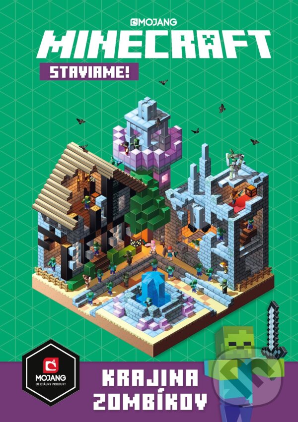 Kniha: Minecraft - Staviame: Krajina zombie (Egmont SK). Egmont SK, 2019 Kniha: Minecraft - Staviame: Krajina zombie (Egmont SK). Egmont SK, 2019