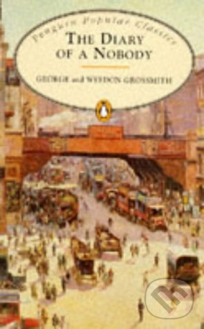 Kniha: Diary of a Nobody (George Grossmith). Penguin Books, 1995 Kniha: Diary of a Nobody (George Grossmith). Penguin Books, 1995