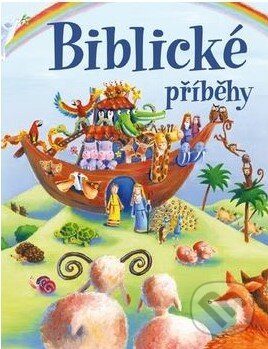 Kniha: Biblické příběhy (Ottovo nakladatelství). Ottovo nakladatelství, 2016 Kniha: Biblické příběhy (Ottovo nakladatelství). Ottovo nakladatelství, 2016