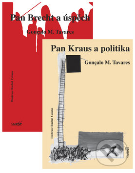 Kniha: Pan Brecht a úspěch, Pan Kraus a politika (Gonçalo M. Tevares). Smršť, 2011 Kniha: Pan Brecht a úspěch, Pan Kraus a politika (Gonçalo M. Tevares). Smršť, 2011