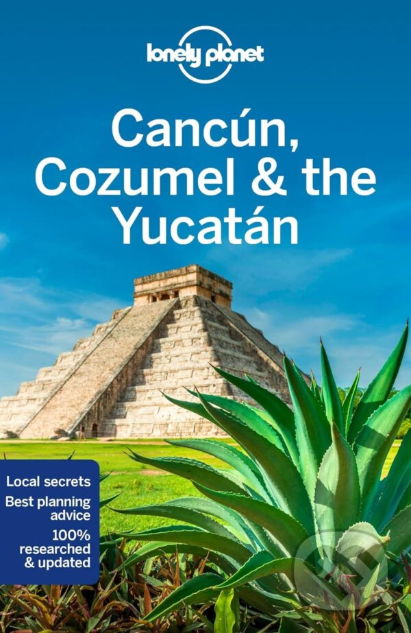 Kniha: Cancun, Cozumel & the Yucatan (Ashley Harrell, John Hecht, Ray Bartlett a Stuart Butler). Lonely Planet, 2019 Kniha: Cancun, Cozumel & the Yucatan (Ashley Harrell, John Hecht, Ray Bartlett a Stuart Butler). Lonely Planet, 2019