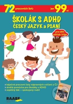 Kniha: Školák s ADHD: Český jazyk a psaní (Raabe). Raabe, 2019 Kniha: Školák s ADHD: Český jazyk a psaní (Raabe). Raabe, 2019