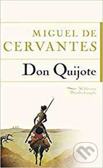 Kniha: Don Quijote (Miguel de Cervantes). Anaconda, 2018 Kniha: Don Quijote (Miguel de Cervantes). Anaconda, 2018