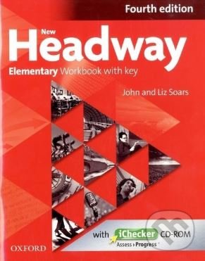 Kniha: New Headway - Elementary - Workbook with key (without iChecker CD-ROM) (John Soars a Liz Soars). Oxford University Press, 2019 Kniha: New Headway - Elementary - Workbook with key (without iChecker CD-ROM) (John Soars a Liz Soars). Oxford University Press, 2019