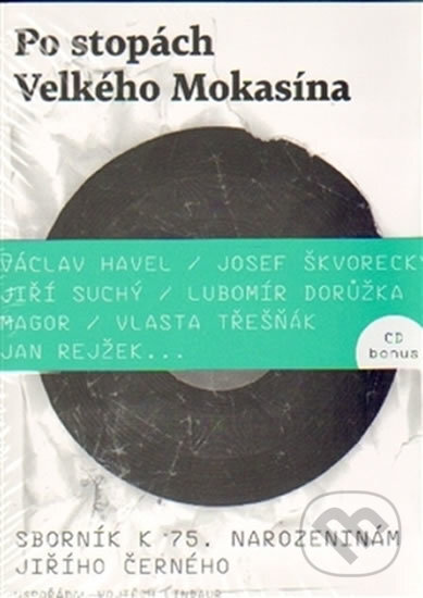 Kniha: Po stopách Velkého Mokasína (Vojtěch Lindaur). Galén, 2011 Kniha: Po stopách Velkého Mokasína (Vojtěch Lindaur). Galén, 2011