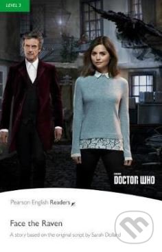 Kniha: Doctor Who: Face the Raven (Nancy Taylor). Pearson, 2018 Kniha: Doctor Who: Face the Raven (Nancy Taylor). Pearson, 2018