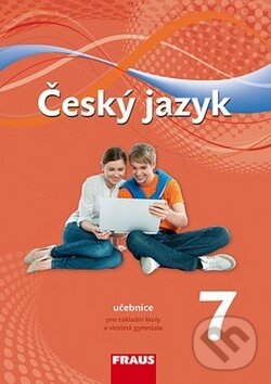 Kniha: Český jazyk 7 učebnice (Helena Chýlová, Renata Teršová a Zdeňka Krausová). Fraus, 2013 Kniha: Český jazyk 7 učebnice (Helena Chýlová, Renata Teršová a Zdeňka Krausová). Fraus, 2013
