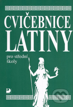 Kniha: Cvičebnice latiny (Vlasta Seinerová). Fortuna, 2000 Kniha: Cvičebnice latiny (Vlasta Seinerová). Fortuna, 2000