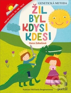 Kniha: Žil byl kdysi kdesi (Hana Zobačová). Portál, 2019 Kniha: Žil byl kdysi kdesi (Hana Zobačová). Portál, 2019
