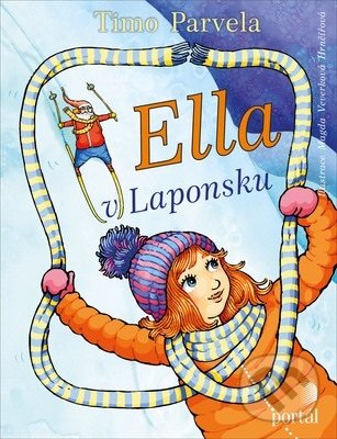 Kniha: Ella v Laponsku (Timo Parvela). Portál, 2019 Kniha: Ella v Laponsku (Timo Parvela). Portál, 2019