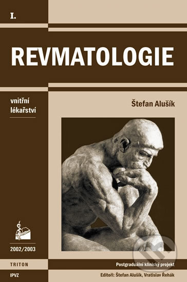 Kniha: Revmatologie (Štefan Alušík). Triton, 2002 Kniha: Revmatologie (Štefan Alušík). Triton, 2002