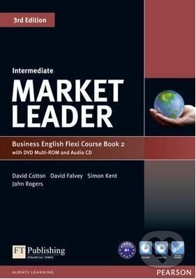 Kniha: Market Leader - Intermediate - Flexi Course book 2 (David Cotton, David Falvey, John Rogers a Simon Kent). Pearson, 2015 Kniha: Market Leader - Intermediate - Flexi Course book 2 (David Cotton, David Falvey, John Rogers a Simon Kent). Pearson, 2015