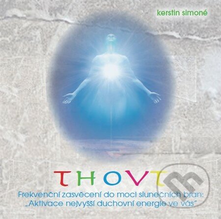 Audiokniha: Thovt (Kerstin Simoné). Anch-books, 2019 Audiokniha: Thovt (Kerstin Simoné). Anch-books, 2019