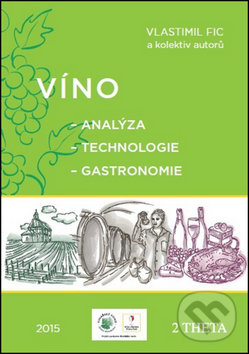 Kniha: Víno (Vlastimil Fic). 2THETA, 2016 Kniha: Víno (Vlastimil Fic). 2THETA, 2016
