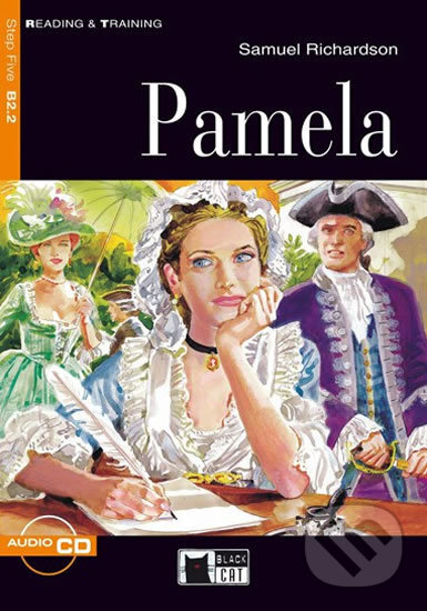 Kniha: Reading & Training: Pamela + CD (Samuel Richardson). Black Cat, 2013 Kniha: Reading & Training: Pamela + CD (Samuel Richardson). Black Cat, 2013