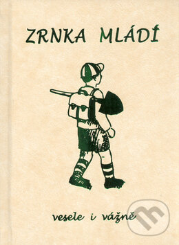 Kniha: Zrnka mládí (Marián Kandrik a Milan Konvit). Poradce s.r.o., 2004 Kniha: Zrnka mládí (Marián Kandrik a Milan Konvit). Poradce s.r.o., 2004