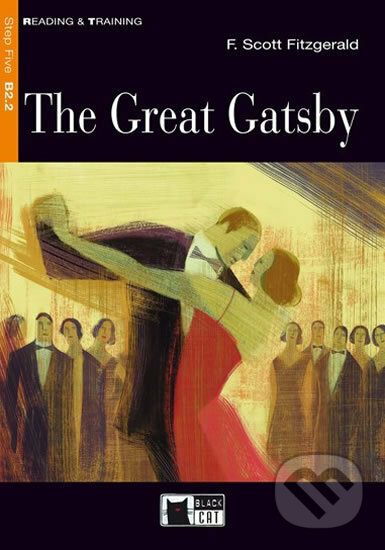 Kniha: Reading & Training: The Great Gatsby (F. Scott Fitzgerald). Black Cat, 2008 Kniha: Reading & Training: The Great Gatsby (F. Scott Fitzgerald). Black Cat, 2008
