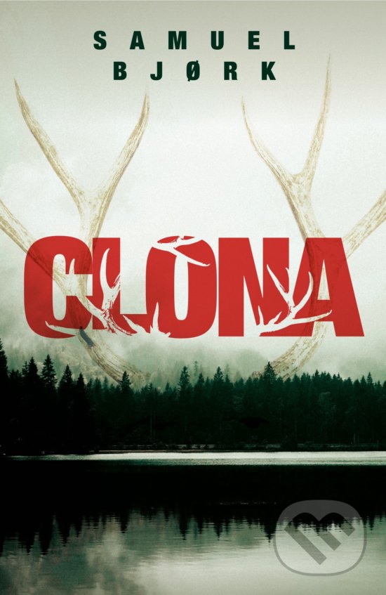 Kniha: Clona (Samuel Bjork). Kniha Zlín, 2019 Kniha: Clona (Samuel Bjork). Kniha Zlín, 2019