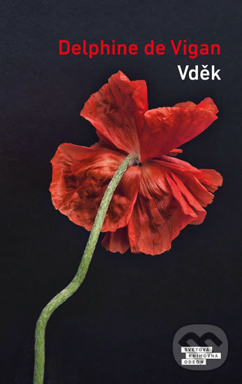 Kniha: Vděk (Delphine de Vigan). Odeon CZ, 2019 Kniha: Vděk (Delphine de Vigan). Odeon CZ, 2019