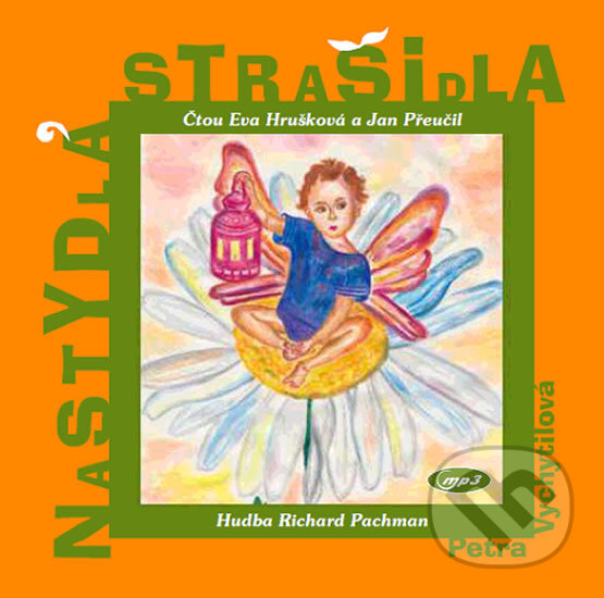 Audiokniha: Nastydlá strašidla (Petra Vychytilová). GLOBUS, 2018 Audiokniha: Nastydlá strašidla (Petra Vychytilová). GLOBUS, 2018
