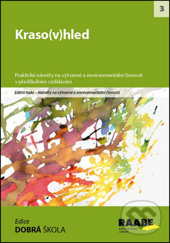 Kniha: Kraso(v)hled (Barbora Škaloudová). Raabe, 2014 Kniha: Kraso(v)hled (Barbora Škaloudová). Raabe, 2014