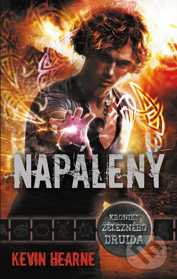 Kniha: Napálený (Kevin Hearne). Laser books, 2019 Kniha: Napálený (Kevin Hearne). Laser books, 2019