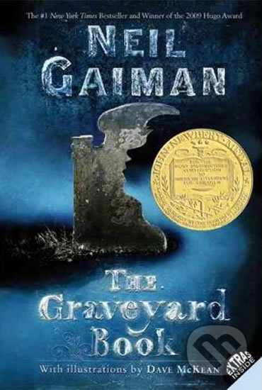 Kniha: The Graveyard Book (Neil Gaiman). HarperCollins, 2011 Kniha: The Graveyard Book (Neil Gaiman). HarperCollins, 2011