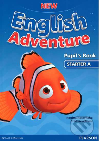 Kniha: New English Adventure - Starter A (Anne Worrall). Pearson, 2015 Kniha: New English Adventure - Starter A (Anne Worrall). Pearson, 2015