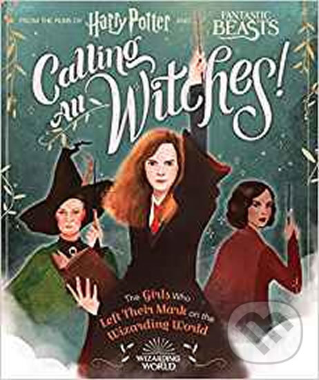 Kniha: Calling All Witches! (Scholastic). Scholastic, 2019 Kniha: Calling All Witches! (Scholastic). Scholastic, 2019