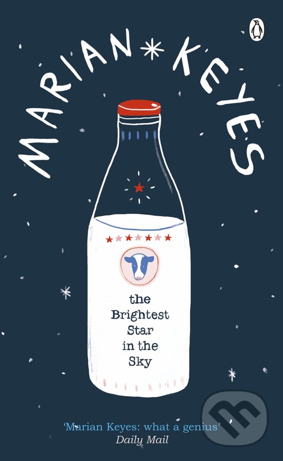 Kniha: The Brightest Star in the Sky (Marian Keyes). Penguin Books, 2019 Kniha: The Brightest Star in the Sky (Marian Keyes). Penguin Books, 2019