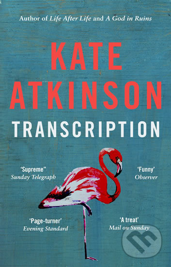 Kniha: Transcription (Kate Atkinson). Black Swan, 2019 Kniha: Transcription (Kate Atkinson). Black Swan, 2019