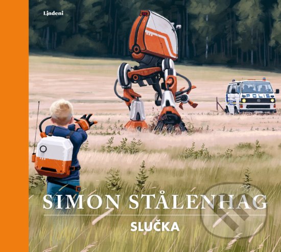 Kniha: Slučka (Simon Stålenhag). Lindeni, 2019 Kniha: Slučka (Simon Stålenhag). Lindeni, 2019