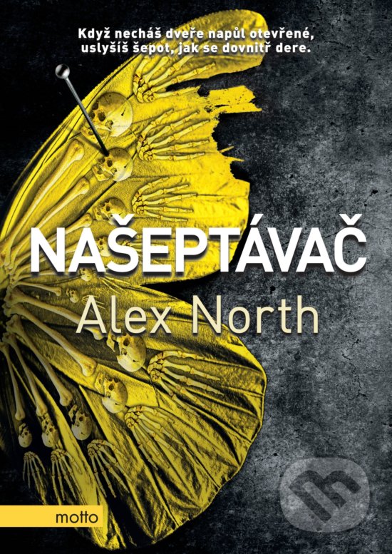 Kniha: Našeptávač (Alex North). Motto, 2019 Kniha: Našeptávač (Alex North). Motto, 2019