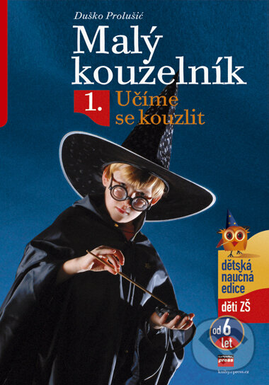 Kniha: Malý kouzelník 1 (Duško Prolušić). Computer Press, 2006 Kniha: Malý kouzelník 1 (Duško Prolušić). Computer Press, 2006