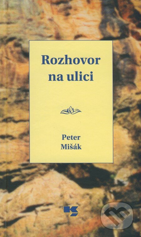 Rozhovor na ulici - Peter Mišák, Knižné centrum, 2009