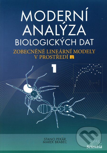 Kniha: Moderní analýza biologických dat 1 (Marek Brabec a Stano Pekár). Scientia, 2009 Kniha: Moderní analýza biologických dat 1 (Marek Brabec a Stano Pekár). Scientia, 2009