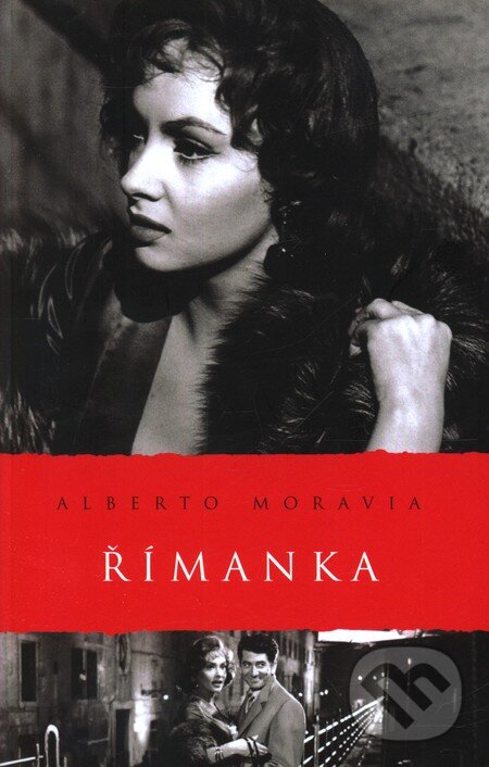 Kniha: Římanka (Alberto Moravia). Academia, 2009 Kniha: Římanka (Alberto Moravia). Academia, 2009