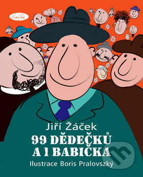 99 dědečků a 1 babička - Jiří Žáček, Sláfka, 2008
