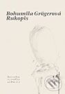 Kniha: Rukopis (Bohumila Grögerová). Pavel Mervart, 2008 Kniha: Rukopis (Bohumila Grögerová). Pavel Mervart, 2008