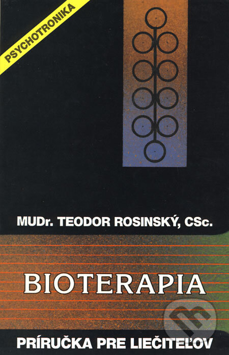 Kniha: Bioterapia (Teodor Rosinský). Flash Channel, 1991 Kniha: Bioterapia (Teodor Rosinský). Flash Channel, 1991