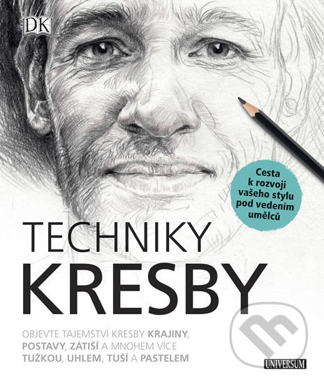 Kniha: Techniky kresby (Universum). Universum, 2018 Kniha: Techniky kresby (Universum). Universum, 2018