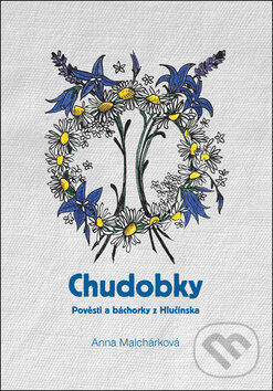 Kniha: Chudobky (Anna Malchárková). Repronis, 2018 Kniha: Chudobky (Anna Malchárková). Repronis, 2018