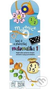 Kniha: Motanice: matematika 1 (Modrý slon). Modrý slon, 2014 Kniha: Motanice: matematika 1 (Modrý slon). Modrý slon, 2014
