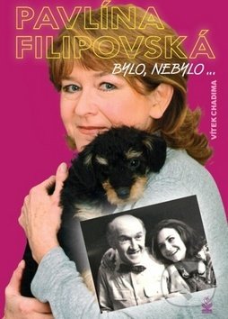 Kniha: Pavlína Filipovská (Vítek Chadima). Petrklíč, 2013 Kniha: Pavlína Filipovská (Vítek Chadima). Petrklíč, 2013