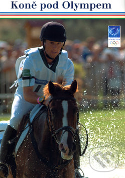 Kniha: Koně pod Olympem (Tomáš Holcbecher). Epocha, 2004 Kniha: Koně pod Olympem (Tomáš Holcbecher). Epocha, 2004