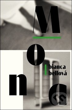 Kniha: Mona (Bianca Bellová). Host, 2019 Kniha: Mona (Bianca Bellová). Host, 2019
